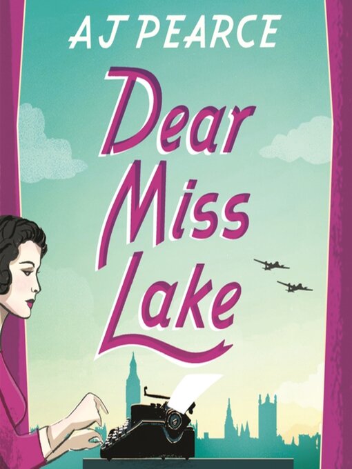 Title details for Dear Miss Lake by Anna Popplewell - Wait list